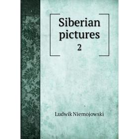 

Книга Siberian pictures 2