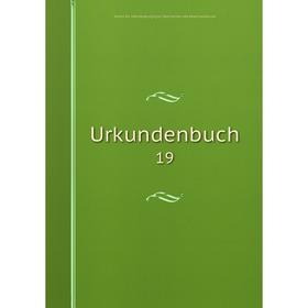 

Книга Urkundenbuch 19