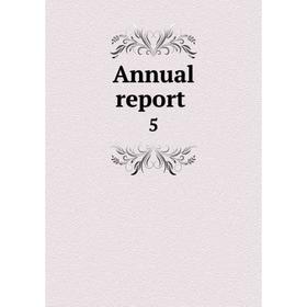

Книга Annual report 5