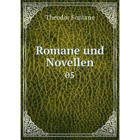 

Книга Romane und Novellen 05