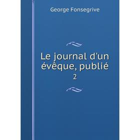 

Книга Le journal d'un évêque, publié 2