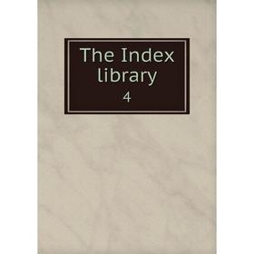 

Книга The Index library 4