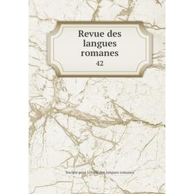 

Книга Revue des langues romanes 42