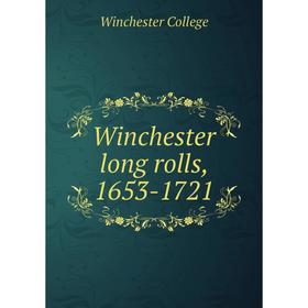 

Книга Winchester long rolls, 1653-1721