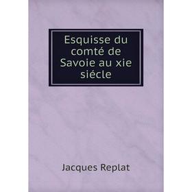 

Книга Esquisse du comté de Savoie au xie siécle