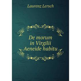 

Книга De morum in Virgilii Aeneide habitu