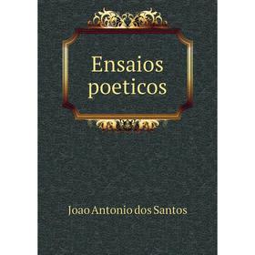 

Книга Ensaios poeticos