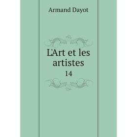 

Книга L'Art et les artistes 14