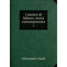 

Книга I misteri di Milano; storia contemporanea 2