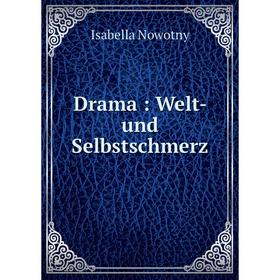 

Книга Drama: Welt- und Selbstschmerz
