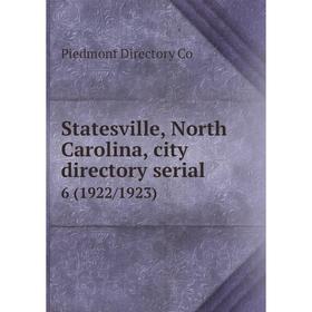 

Книга Statesville, North Carolina, city directory serial 6 (1922/1923)