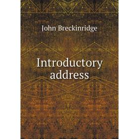 

Книга Introductory address