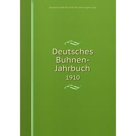 

Книга Deutsches Buhnen-Jahrbuch 1910