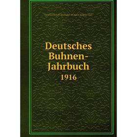 

Книга Deutsches Buhnen-Jahrbuch 1916