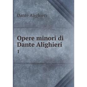 

Книга Opere minori di Dante Alighieri1