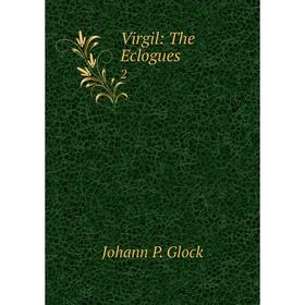 

Книга Virgil: The Eclogues 2