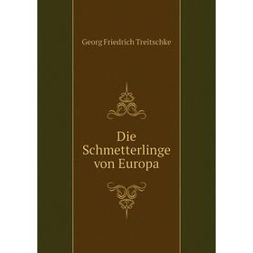 

Книга Die Schmetterlinge von Europa