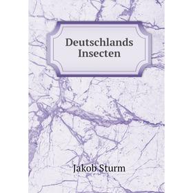 

Книга Deutschlands Insecten