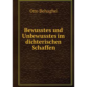 

Книга Bewusstes und Unbewusstes im dichterischen Schaffen