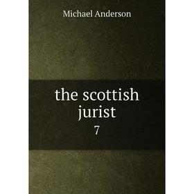 

Книга The scottish jurist 7