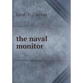 

Книга The naval monitor