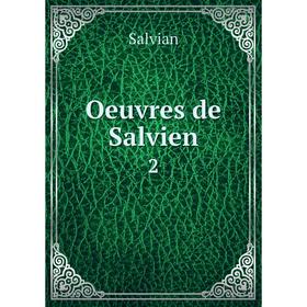 

Книга Oeuvres de Salvien 2