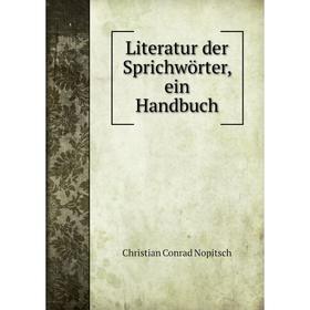 

Книга Literatur der Sprichwörter, ein Handbuch