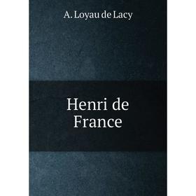 

Книга Henri de France