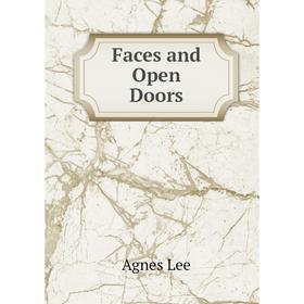 

Книга Faces and Open Doors
