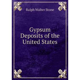 

Книга Gypsum Deposits of the United States