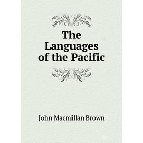 

Книга The Languages of the Pacific