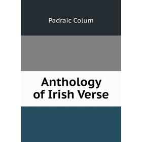 

Книга Anthology of Irish Verse