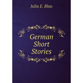 

Книга German Short Stories