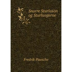 

Книга Snorre Sturlason og Sturlungerne