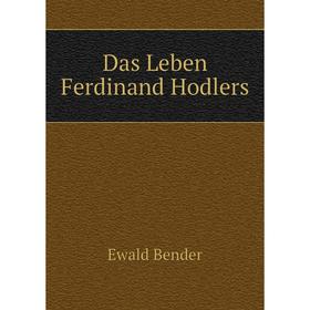 

Книга Das Leben Ferdinand Hodlers