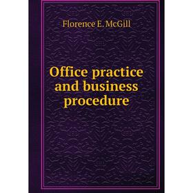 

Книга Office practice and business procedure