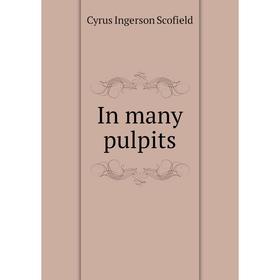 

Книга In many pulpits
