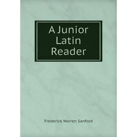 

Книга A Junior Latin Reader