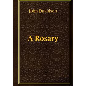 

Книга A Rosary