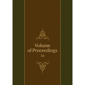 

Книга Volume of Proceedings 16
