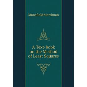 

Книга A Text-book on the Method of Least Squares