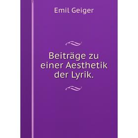 

Книга Beiträge zu einer Aesthetik der Lyrik.