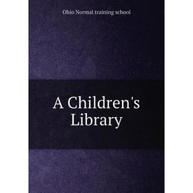 

Книга A Children's Library