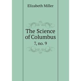 

Книга The Science of Columbus 7, no. 9