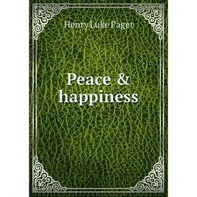 

Книга Peace & happiness