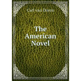 

Книга The American Novel