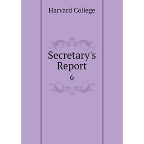 

Книга Secretary's Report 6