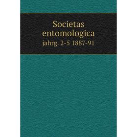 

Книга Societas entomologica jahrg. 2-5 1887-91