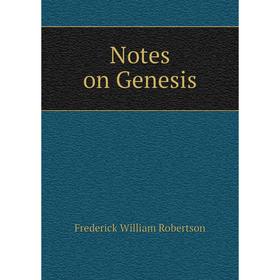 

Книга Notes on Genesis