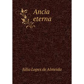 

Книга Ancia eterna